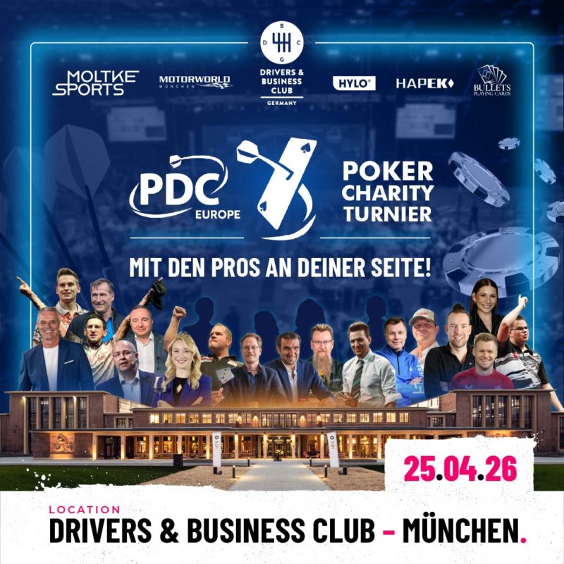 Eventgrafik des PDC Europe Poker Charity Turniers 2026 im Drivers &amp; Business Club Germany in München. Mit dabei sind Jan Stecker, Ricardo Pietreczko, Robert Marijanović, Lars Riedel, Mario Leo, Michael Körner, Emma Meinhardt, Dirk van Duijvenbode, Jan Heitmann, Stephan Kalhammer, Simon Whitlock, Basti Schwele, Thomas Helmer, Michael Guillame, George Danzer, Jana Wosnitza, Jean Zimmer und Gian van Veen.