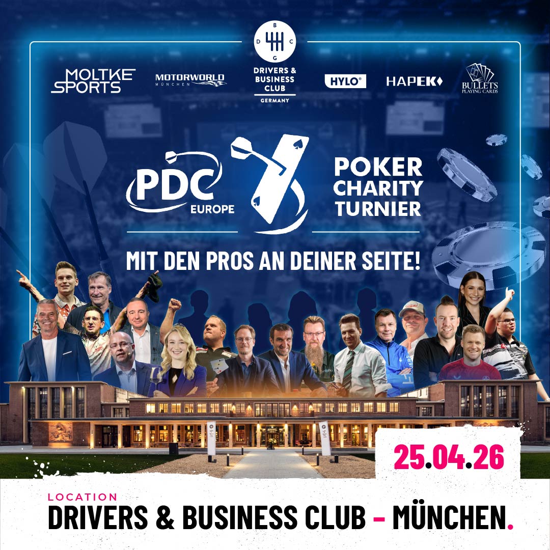 Eventgrafik des PDC Europe Poker Charity Turniers 2026 im Drivers & Business Club Germany in München. Mit dabei sind Jan Stecker, Ricardo Pietreczko, Robert Marijanović, Lars Riedel, Mario Leo, Michael Körner, Emma Meinhardt, Dirk van Duijvenbode, Jan Heitmann, Stephan Kalhammer, Simon Whitlock, Basti Schwele, Thomas Helmer, Michael Guillame, George Danzer, Jana Wosnitza, Jean Zimmer und Gian van Veen.