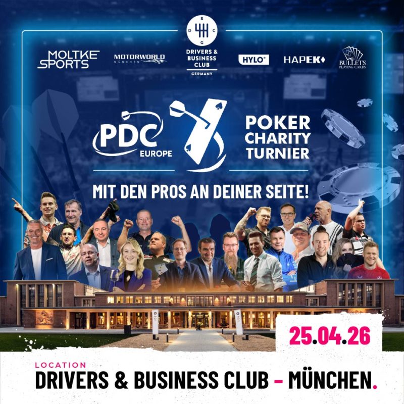Eventgrafik des PDC Europe Poker Charity Turniers 2026 im Drivers &amp; Business Club Germany in München. Mit dabei sind Jan Stecker, Ricardo Pietreczko, Robert Marijanović, Lars Riedel, Mario Leo, Michael Körner, Emma Meinhardt, Raymond van Barneveld, Dirk van Duijvenbode, Jan Heitmann, Stephan Kalhammer, Simon Whitlock, Basti Schwele, Thomas Helmer, Michael Guillame, Russ Bray, George Danzer, Jean Zimmer, Gian van Veen, Lukas Wenig und Rüdiger Neitzel.